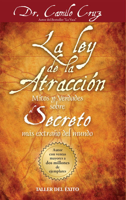 La ley de la atracci&oacute;n - Dr. Camilo Cruz