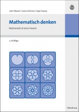 Mathematisch denken - Mason, John; Burton, Leone; Stacey, Kaye