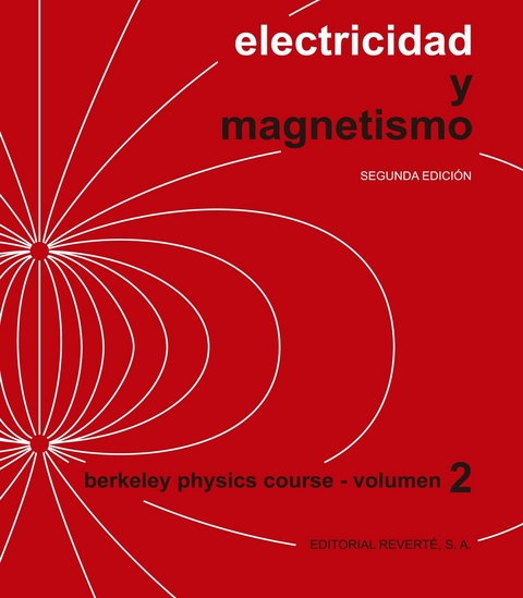 Electricidad y magnetismo (Berkeley Physics Course) -  B.P.C. (Curso de Fisica de Berkeley),  E.M. Purcell
