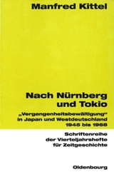 Nach N&uuml;rnberg und Tokio - Manfred Kittel