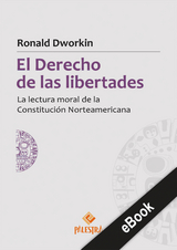 El derecho de las libertades -  Ronald Dworkin