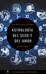 Astrolog&iacute;a del sexo y del amor - Sandy Bauer