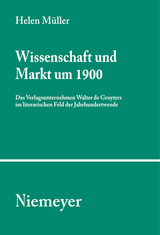 Wissenschaft und Markt um 1900 - Helen M&uuml;ller