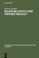 Bildpublizistik der fr&uuml;hen Neuzeit - Michael Schilling