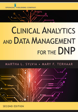 Clinical Analytics and Data Management for the DNP, Second Edition - 