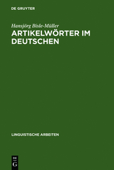 Artikelw&ouml;rter im Deutschen - Hansj&ouml;rg Bisle-M&uuml;ller