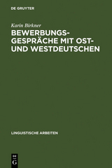 Bewerbungsgespr&auml;che mit Ost- und Westdeutschen - Karin Birkner