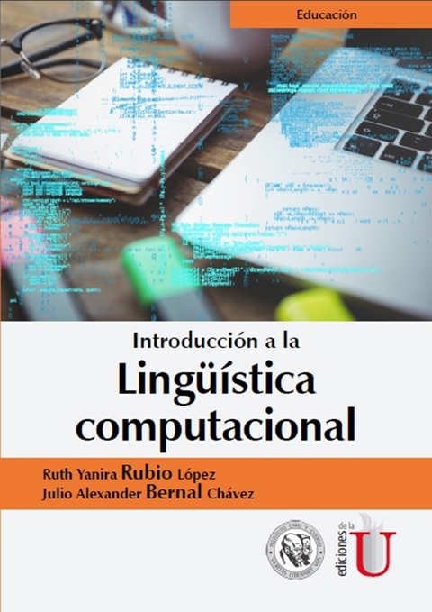 Introducción a la lingüística computacional - Ruth Rubio, Julio Bernal