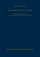 Das symbolische Kapital der Trauer - Oliver Janz
