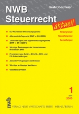 NWB Steuerrecht aktuell. Hintergr&uuml;nde - Praxishinweise - Gestaltungen - Wolfgang Graf, Arnold Obermeier