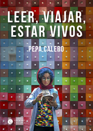 Leer, viajar, estar vivos