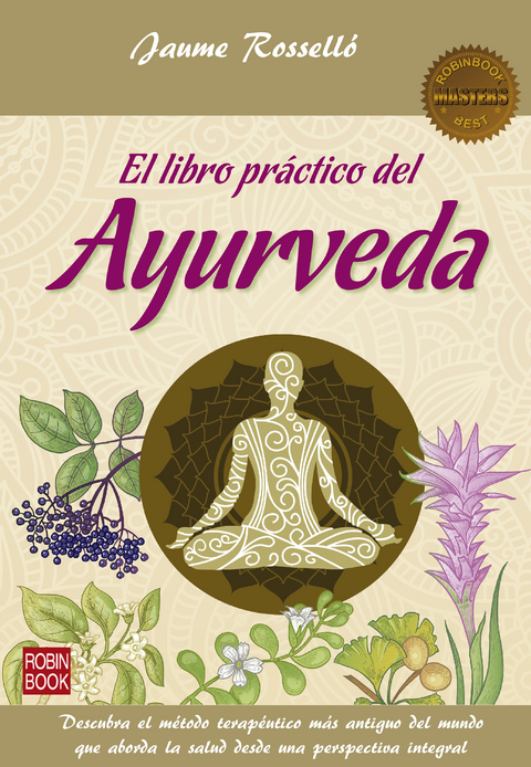 El libro pr&aacute;ctico del Ayurveda - Jaume Rossell&oacute;