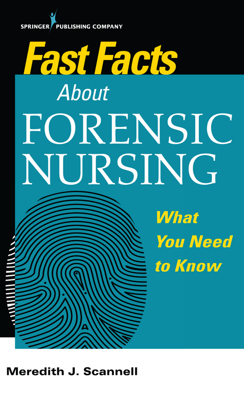 Fast Facts About Forensic Nursing - MSN PhD  MPH  CNM  SANE Meredith J Scannell
