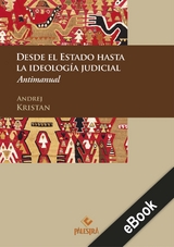 Desde el Estado hasta la ideolog&iacute;a judicial -  Andrej Kristan