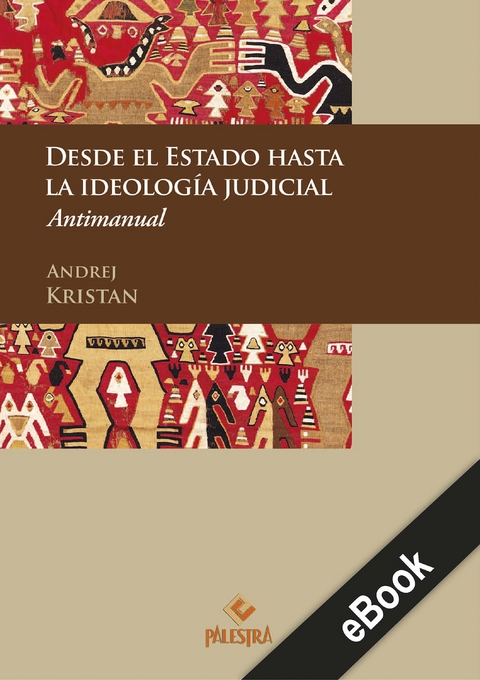 Desde el Estado hasta la ideolog&iacute;a judicial -  Andrej Kristan