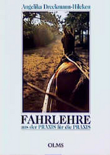 Fahrlehre aus der Praxis f&uuml;r die Praxis - Angelika Dreckmann-Hilcken