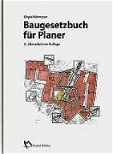 Baugesetzbuch für Planer - Folkert Kiepe, Arnulf von Heyl
