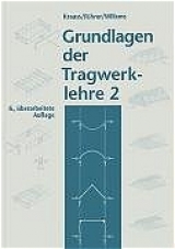 Grundlagen der Tragwerklehre 2 - Franz Krauss, Wilfried F&uuml;hrer, Claus Ch Willems