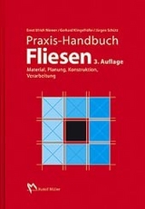 Praxis-Handbuch Fliesen - Ernst U Niemer, Gerhard Klingelh&ouml;fer, J&uuml;rgen Sch&uuml;tz