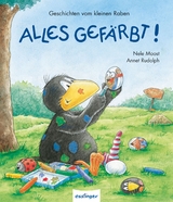 Der kleine Rabe Socke: Alles gef&auml;rbt! - Nele Moost