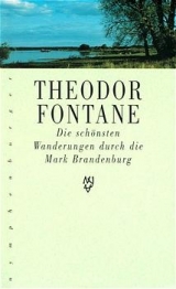 Die sch&ouml;nsten Wanderungen - Theodor Fontane