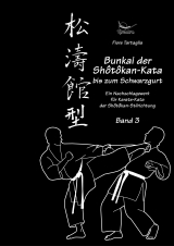 Bunkai der Shotokan Kata bis zum Schwarzgurt / Band 3 - Tartaglia, Fiore