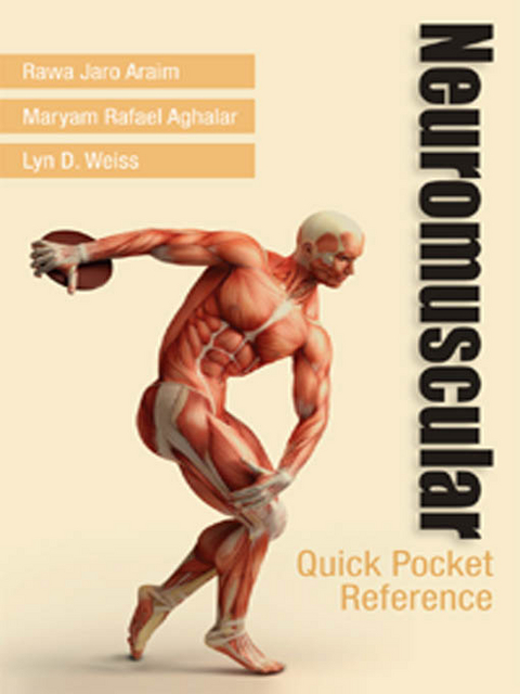 Neuromuscular Quick Pocket Reference - Maryam Rafael Aghalar, Rawa Jaro Araim, Lyn Weiss