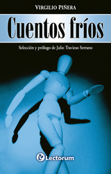 Cuentos fr&iacute;os - Virgilio Pi&ntilde;era