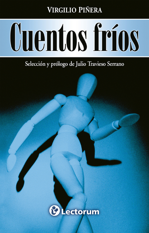 Cuentos fr&iacute;os - Virgilio Pi&ntilde;era
