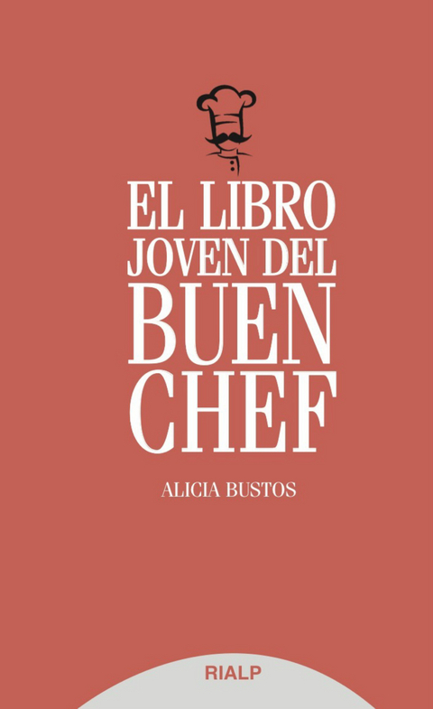 El libro joven del buen chef - Alicia Bustos Pueche