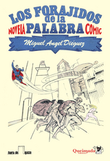 Los Forajidos de la Palabra -  Miguel A. Dieguez