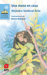 Una mona en casa - Alejandro Sandoval