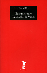 Escritos sobre Leonardo da Vinci - Paul Val&eacute;ry