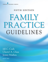 Family Practice Guidelines, Fifth Edition - 