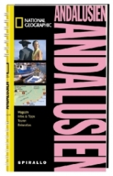 NATIONAL GEOGRAPHIC Spirallo Reisef&uuml;hrer Andalusien - Des Hannigan, Josephine Quintero