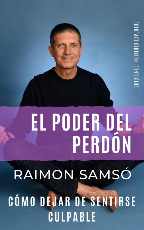 El Poder Del Perd&oacute;n - Raimon Sams&oacute;