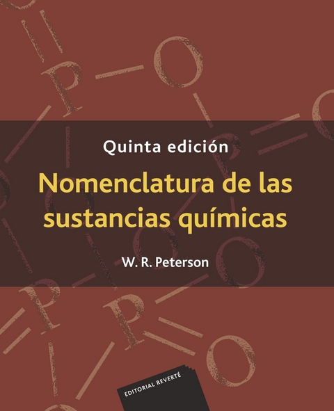 Nomenclatura de las sustancias qu&iacute;micas -  W. R. Peterson
