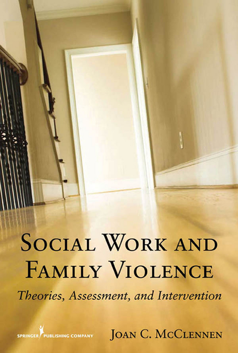 Social Work and Family Violence -  PhD Joan McClennen