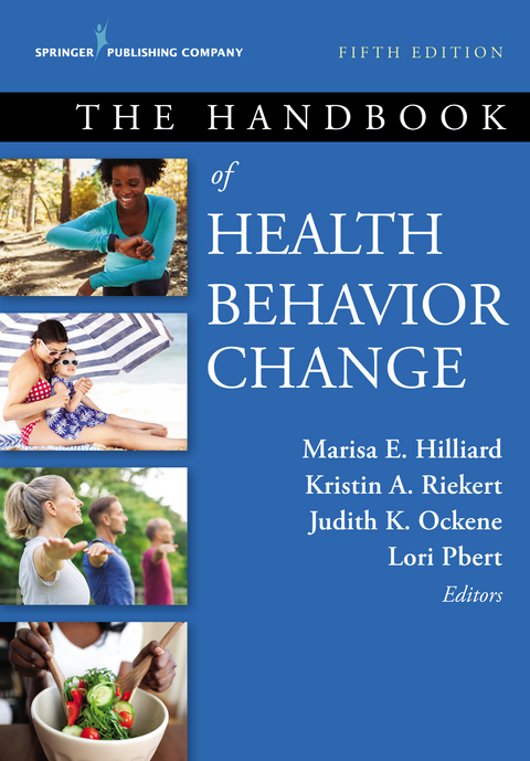 The Handbook of Health Behavior Change, Fifth Edition - 