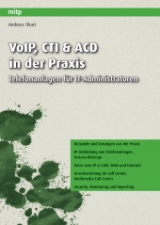 VoIP, CTI & ACD in der Praxis - Andreas Tikart