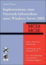 Implementieren einer Netzwerk-Infrastruktur unter Windows Server 2003 &ndash; MCSA/MCSE #70-291 - Andr&eacute; Pflaum
