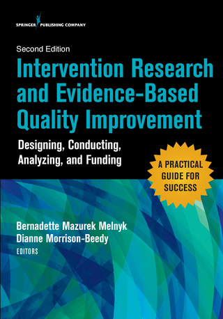 Intervention Research and Evidence-Based Quality Improvement, Second Edition