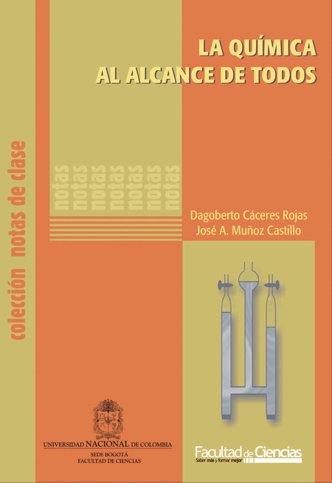 La qu&iacute;mica al alcance de todos - Dagoberto C&aacute;ceres Rojas, Jos&eacute; Mu&ntilde;oz Castillo