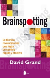 Brainspotting -  David Grand