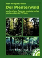 Der Plenterwald - Jean P Sch&uuml;tz