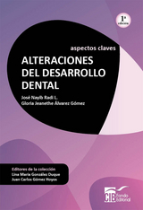 Alteraciones del desarrollo dental - Jos&eacute; Nayib Radi, Gloria Jeanethe &Aacute;lvarez