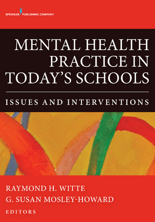Mental Health Practice in Today's Schools