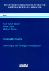Biomathematik - Karl Biebler, Bernd J&auml;ger, Michael Wodny
