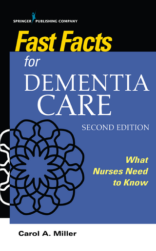 Fast Facts for Dementia Care, Second Edition