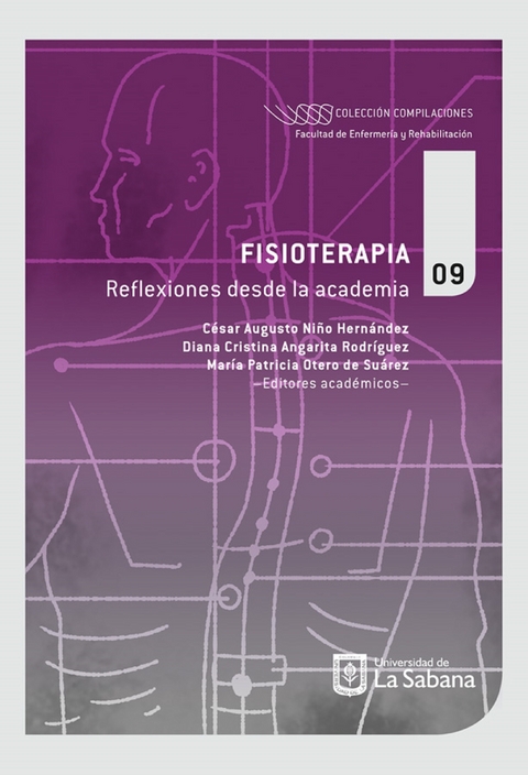 Fisioterapia - C&eacute;sar Augusto Ni&ntilde;o Hern&aacute;ndez, Diana Cristina Angarita Rodr&iacute;guez, Mar&iacute;a Patricia Otero de Su&aacute;rez